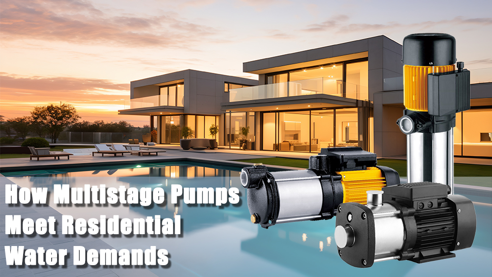 How Multistage Pumps Meet Residential Water Demands
