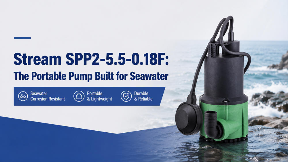 Stream SPP2-5.5-0.18F: The Portable Pump Built for Seawater Stream SPP2-5.5-0.18F: The Portable Pump Built for Seawater