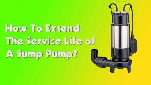 How To Extend The Service Life of Your Sump Pump?