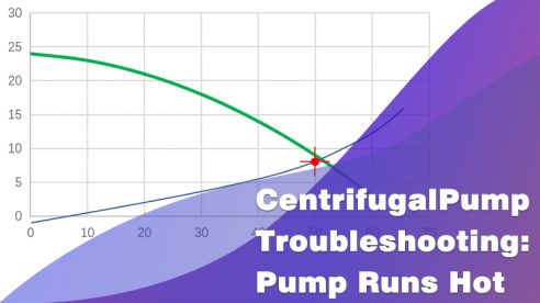 Centrifugal Pump Troubleshooting: Pump Runs Hot