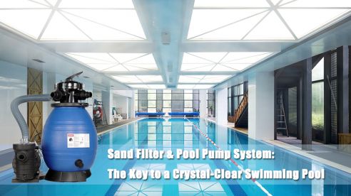 Sand Filter & Pool Pump System: The Key to a Crystal-Clear Swimming Pool