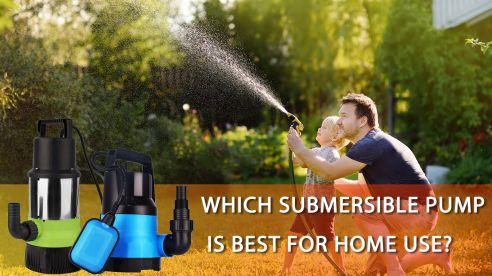 Which Submersible Pump is Best for Home Use?