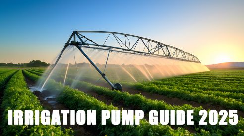How to Choose the Best Irrigation Pump (2025 Guide)