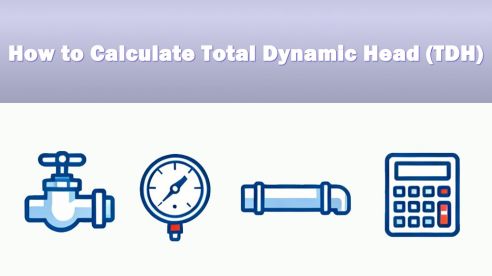 How to Calculate Total Dynamic Head (TDH)